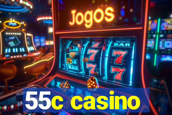 55c casino